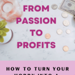 FROM HOBBY TO PROFITS